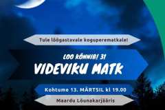 VIDEVIKU MATK - Loo kõnnib! 31 - 1