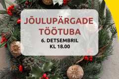 JÕULUPÄRGADE TÖÖTUBA 6.12.24 - 1